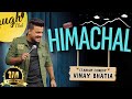 Himachal  stand up comedy ft vinay bhatia 