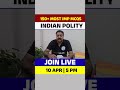 MPPSC PRELIMS 2026🔥150+ Most Important MCQs Marathon🔥Complete Indian Polity🔥JOIN LIVE 10 APR 5 PM🔥