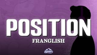 Franglish - Position (Paroles/Lyrics)