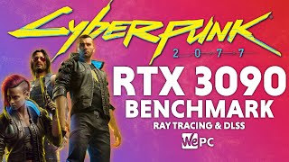 Cyberpunk 2077 RTX 3090 Benchmark - Ray Tracing & DLSS at 1080p, 1440p & 4K