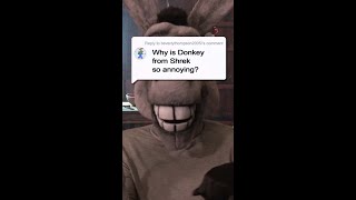 why is Donkey from Shrek so annoying? #shorts