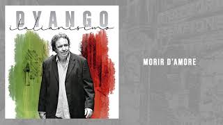 Dyango - Morir D'amore