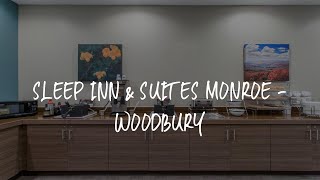Sleep Inn & Suites Monroe - Woodbury Review - Monroe , United States of America