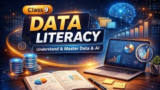 Data Literacy Class 9 AI 📊 Full Quick Explanation 