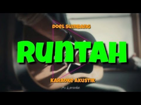 Teks Runtah RUNTAH KARAOKE #doelsumbang - YouTube