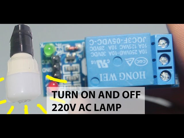 How to use relay with arduino - Turn on and off 220V AC lamp - YouTube