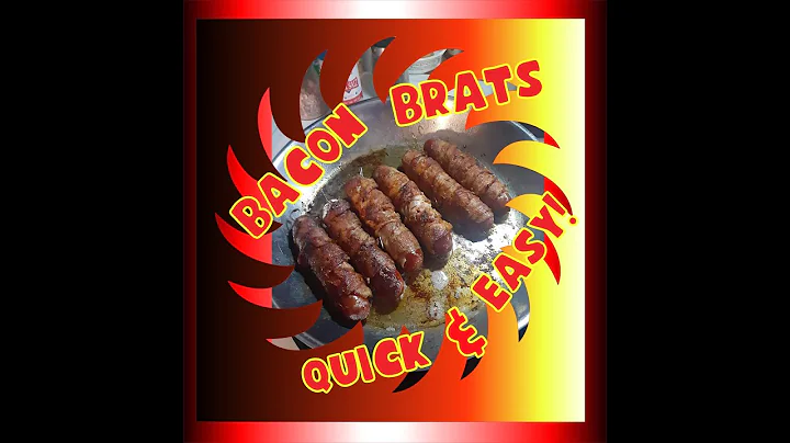 BACON WRAPPED BRATS - Quick and EASY!