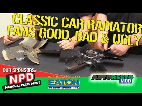 Radiator Fans Explained Good Better Best Autorestomod Episode 393