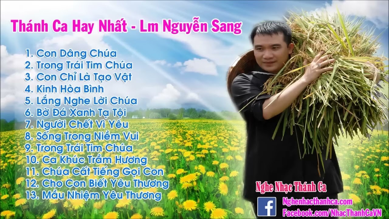 Thánh Ca Nguyễn Sang | Những Bài Hát Thánh Ca Hay Nhất - Lm Nguyễn Sang (Phần 1)