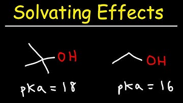 Solvating Effects - Acids and Bases