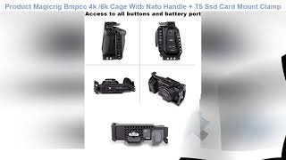 Magicrig Bmpcc 4k /6k Cage With Nato Handle + T5 Ssd Card Mount Clamp For Blackmagic Pocket Cinema