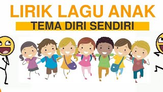 Lagu Anak Diri Sendiri | Lirik Lagu Tema Diriku Sendiri