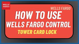 كيفية استخدام قفل البطاقة في Wells Fargo Control Tower! screenshot 2