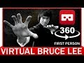 360° VR VIDEO - Bruce Lee in First Person View | Fan Film | VIRTUAL REALITY 3D