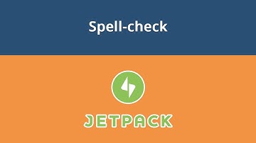 JetPack WordPress Plugin Tutorial, Lesson #7: Spelling and Grammar check