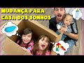 MUDAMOS PARA CASA DOS SONHOS ❤️ JÉSSICA GODAR, LAURINHA E HELENA E GABRIEL