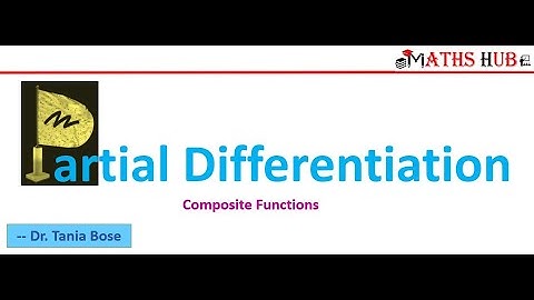 Composite Functions (Partial Differentiation-Part -8)