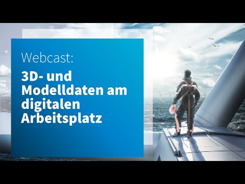 3D- und Modelldaten am digitalen Arbeitsplatz (OV: German)