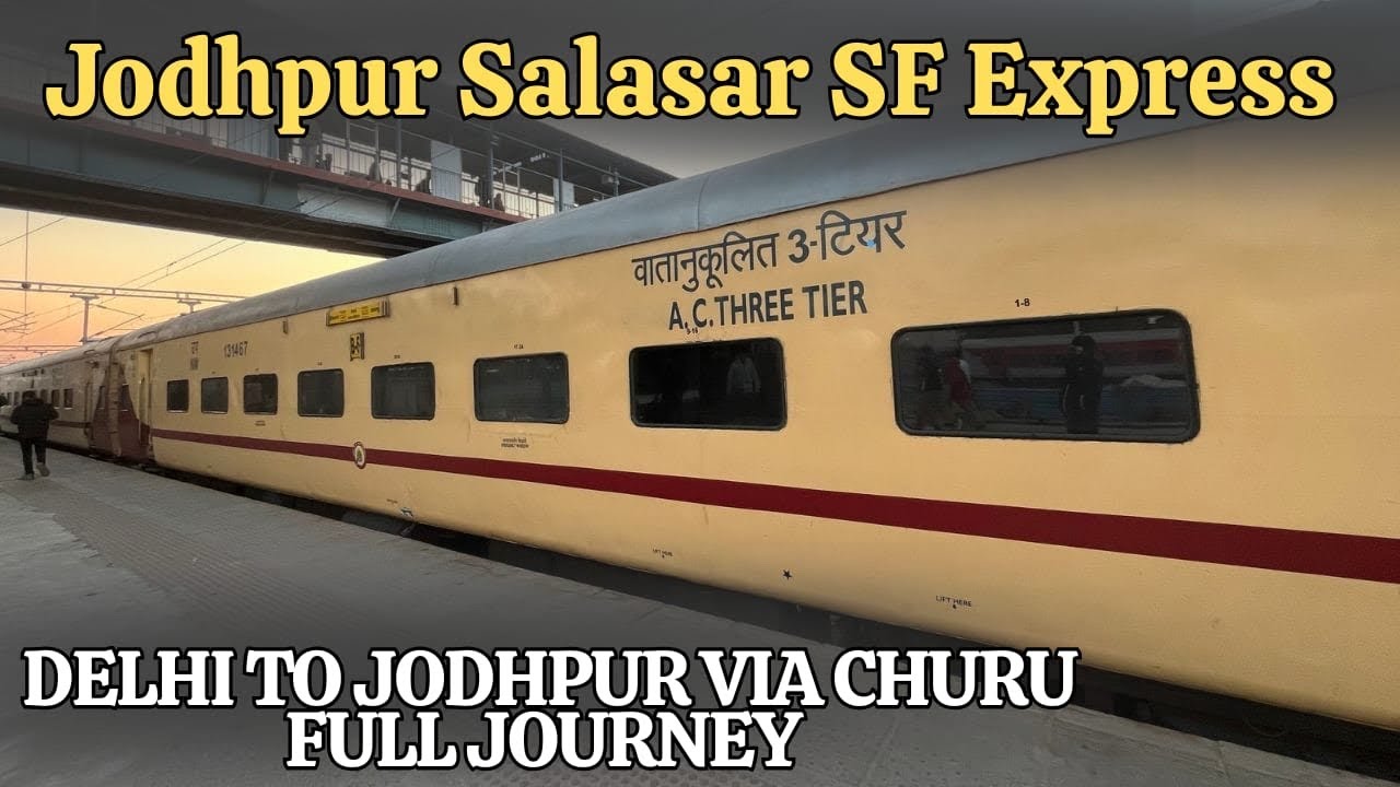22421 | SALASAR SF EXPRESS | Delhi Sarai Rohilla  to Jodhpur Via Churu jn | Full Journey