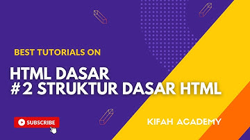 HTML Bahasa Indonesia #2 Struktur Dasar HTML