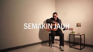 ADY - SEMAKIN JAUH (NEW VERSION)