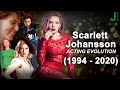 The Evolution of Scarlett Johansson (1994 - 2020)
