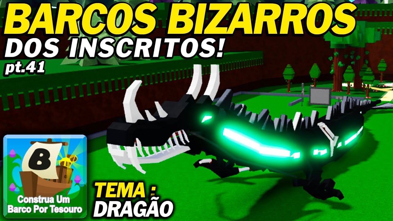 BARCOS BIZARROS DOS INSCRITOS! Pt.11 [CONSTRUA UM BARCO POR TESOURO] -  ROBLOX 