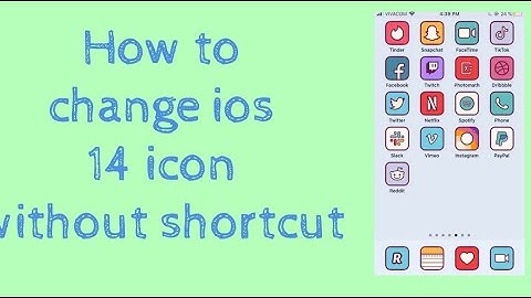 How to change ios 14 icons without shortcut