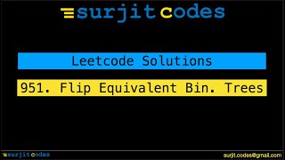 Flip Equivalent Binary Trees | Leetcode #951