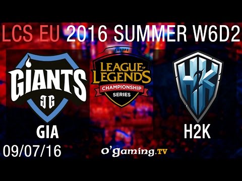 Giants vs H2K - LCS EU Summer Split 2016 - W6D2