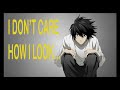 SIGMA TALK: L doesn&#39;t care how he looks #sigma #anime #cartoon #tv #manga #memes #movie #deathnote