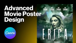 Create a Movie/Film Poster Design with Canva - Advanced Tutorial