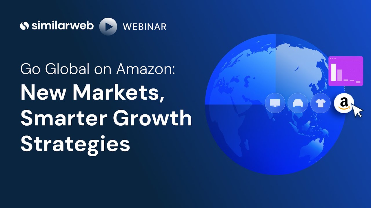 Go Global on Amazon - New Markets, Smarter Growth Strategies