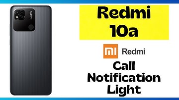 Redmi 10a Call notification light | 10a call notifications led flash ( 220233L2C)