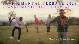 Instrumental Terbaru 'Anak Mantu Dari Usitasae' - Violin Anis Caunan