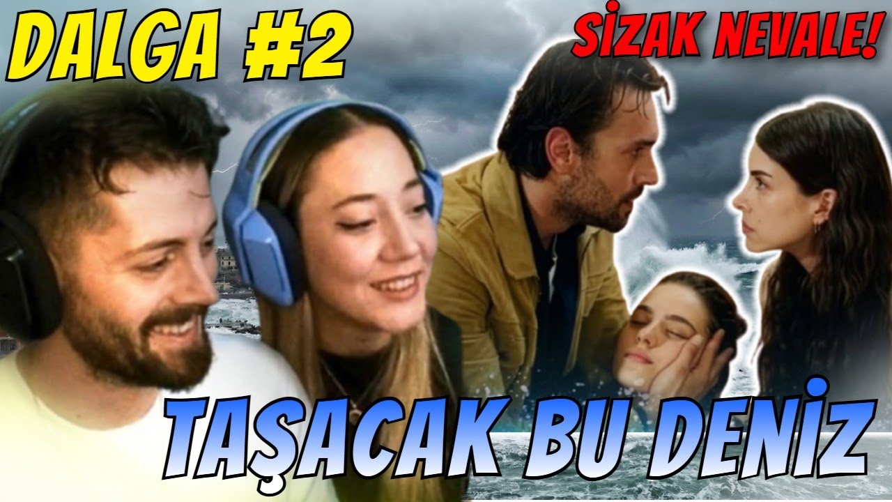 SHRBRK Taşacak Bu Deniz 2. DALGA İzliyor 🌊 | SICAK NEVALE