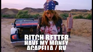 Bitch Better Have My Money (Acapella with Background Vocals) Video