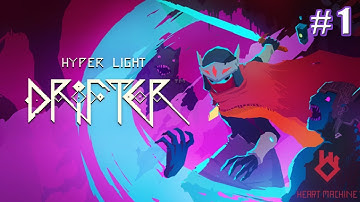 Hyper Light Drifter Part 1 [PC] | Twitch Livestream