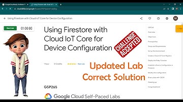 Using Firestore with Cloud IoT Core for Device Configuration | [ GSP265 ] | Updated Lab