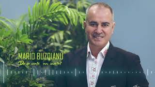 Mario Buzoianu -De la viață am învățat