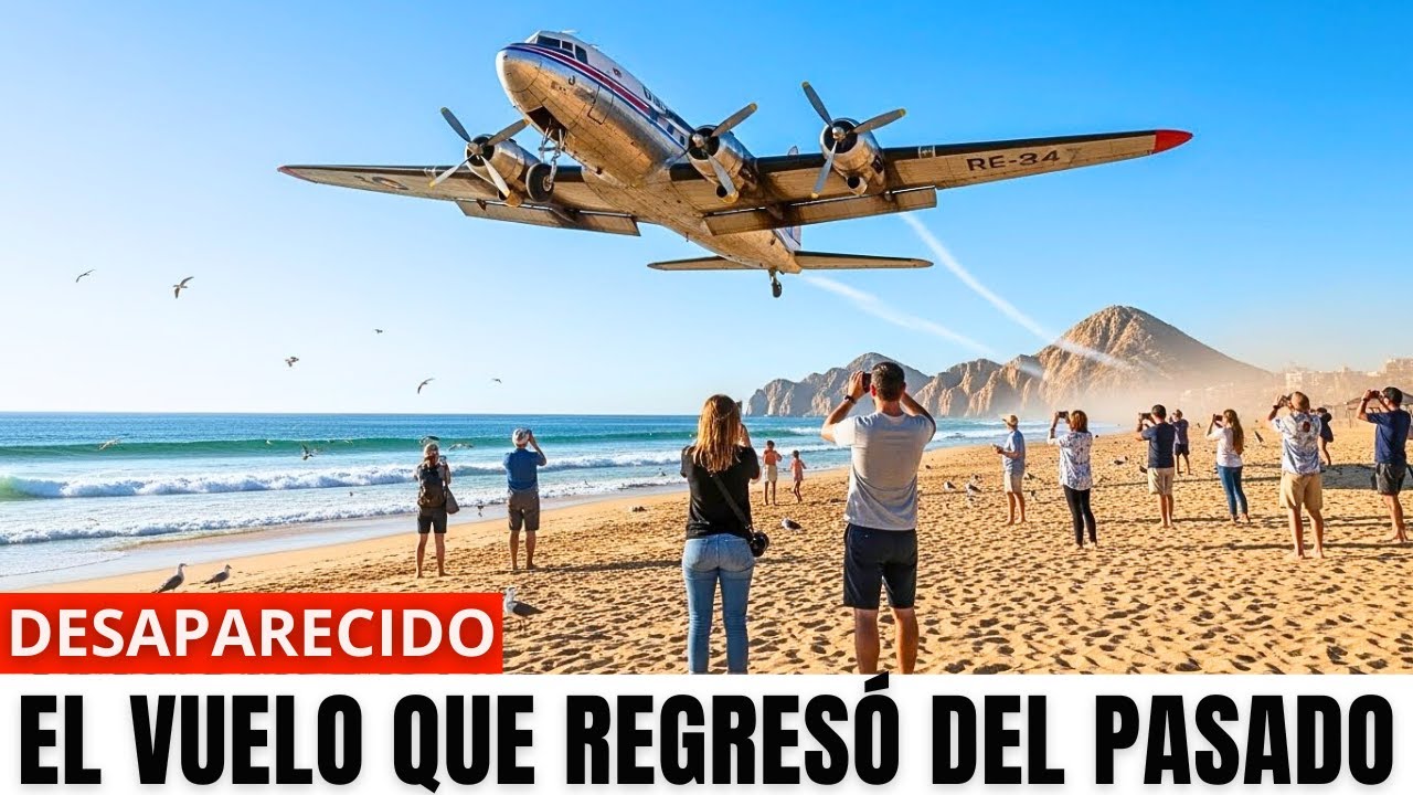 Una pareja filmó un avión aterrizando en Los Cabos en 2021 — perdido desde 1955