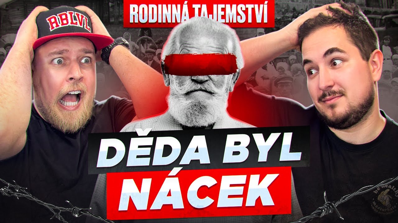 DĚDA BYL NÁCEK - RODINNÁ TAJEMSTVÍ - YouTube