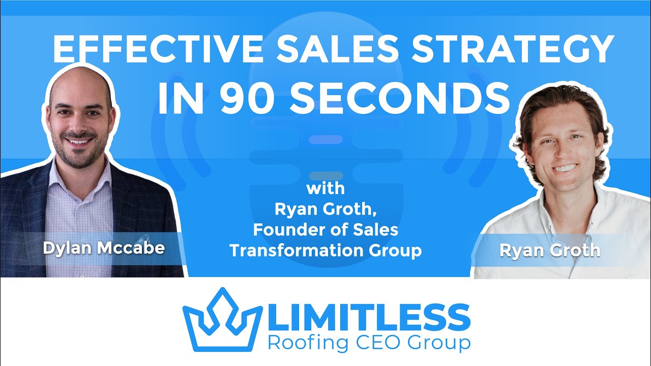 The Most effective Sales Strategy in 90 seconds - with Ryan Groth