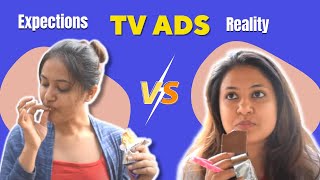 TV Ads | Expectation Vs Reality | Captain Nick