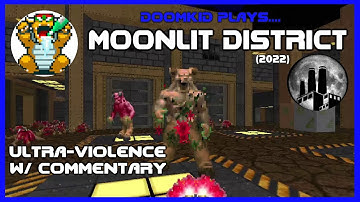 Doomkid Plays MOONLIT DISTRICT (2022)