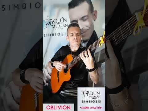 JOAQUÍN MEDRÁN - "OBLIVION" - 💿SIMBIOSIS💿 - 🔴SESIONES EN VIVO🔴