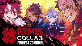 【ARMIS COLLAB】 Project Zomboys