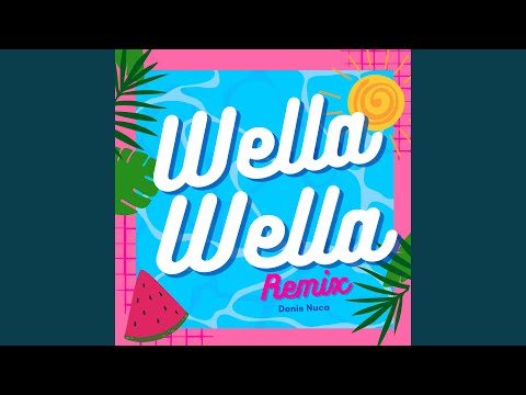 Wella Wella Remix 