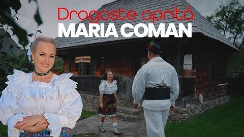 Maria Coman - DRAGOSTE OPRITĂ 