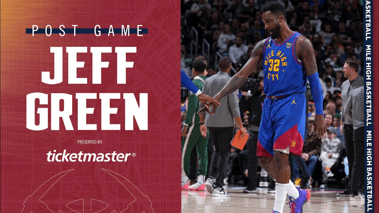 Nuggets Postgame Media: Jeff Green | DEN vs. MIL - YouTube